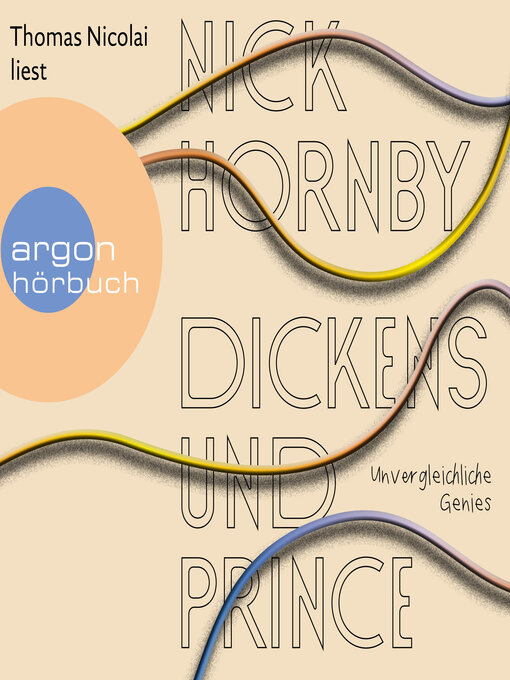 Title details for Dickens und Prince--Unvergleichliche Genies (Ungekürzte Lesung) by Nick Hornby - Available